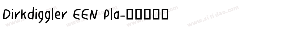 Dirkdiggler EEN Pla字体转换